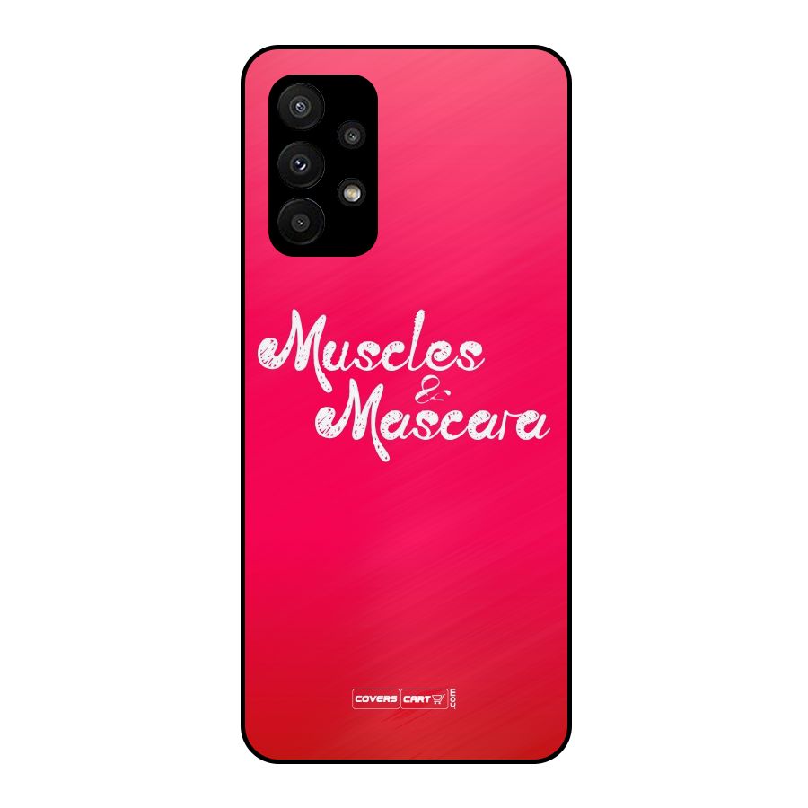 Muscles and Mascara Metal Back Case for Galaxy A23