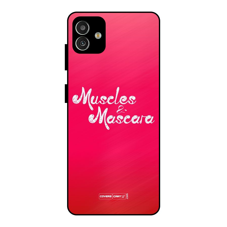 Muscles and Mascara Metal Back Case for Galaxy M13 5G
