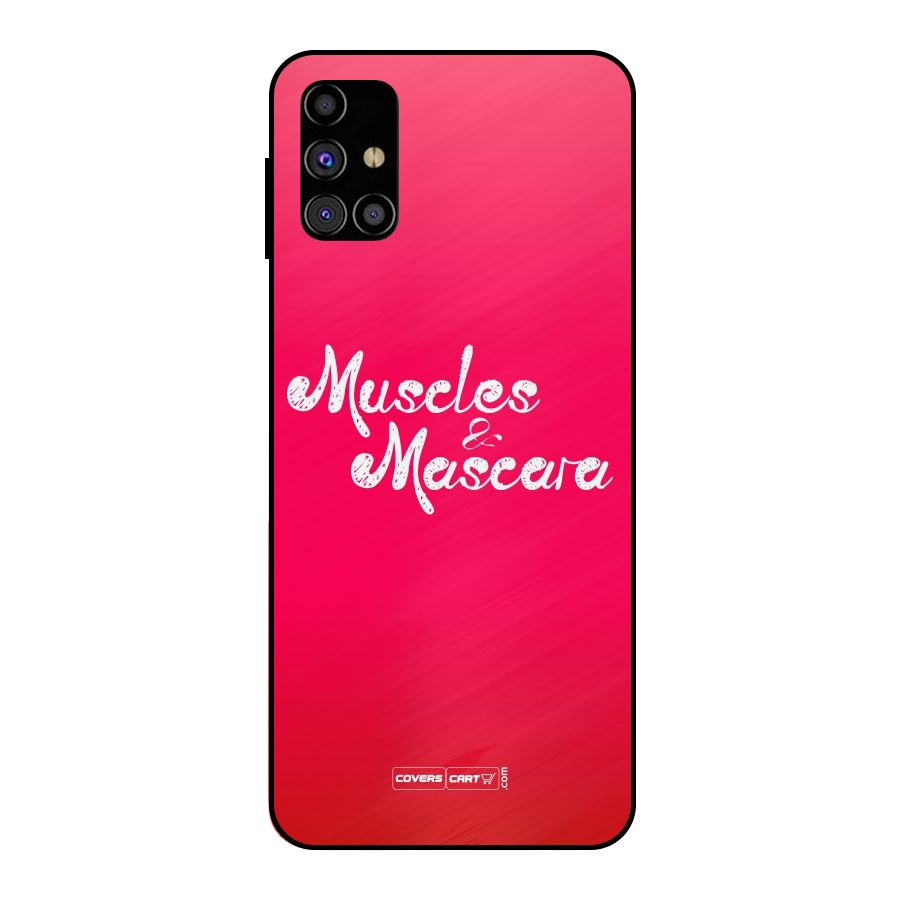 Muscles and Mascara Metal Back Case for Galaxy M31s