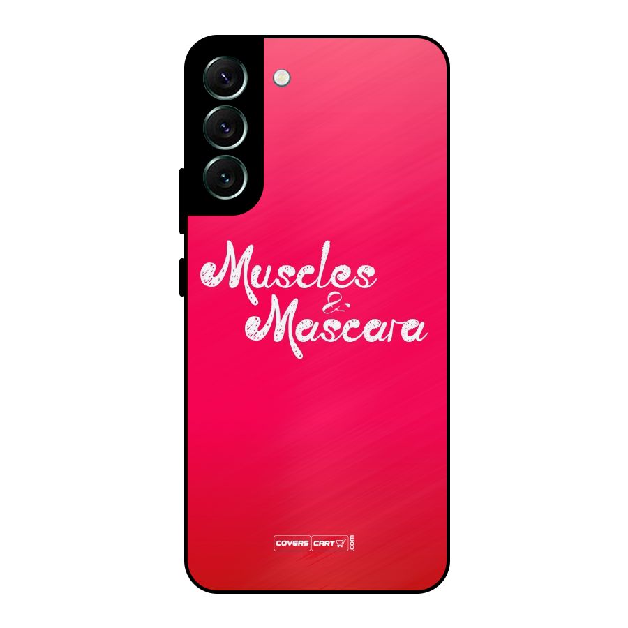 Muscles and Mascara Metal Back Case for Galaxy S22 Plus 5G