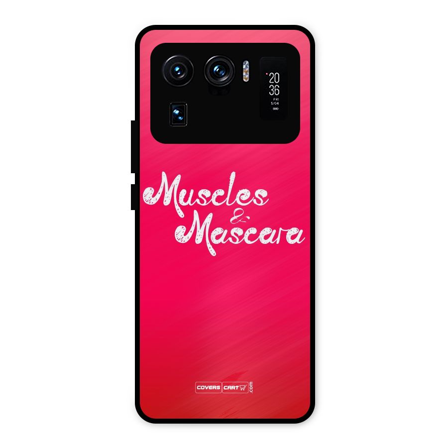 Muscles and Mascara Metal Back Case for Mi 11 Ultra