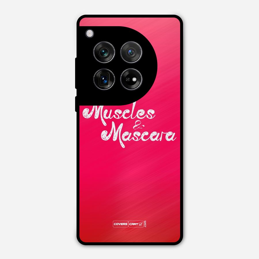 Muscles and Mascara Metal Back Case for OnePlus 12