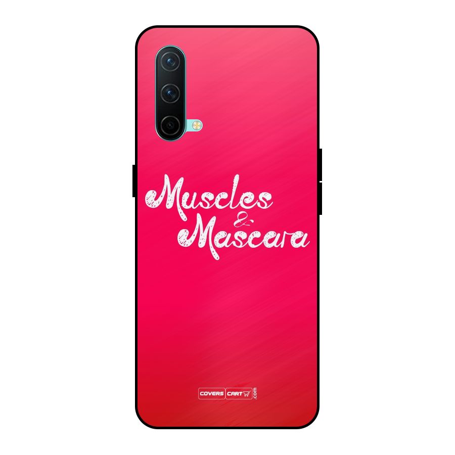 Muscles and Mascara Metal Back Case for OnePlus Nord CE 5G