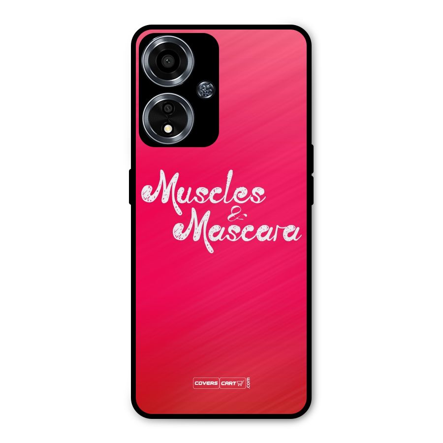 Muscles and Mascara Metal Back Case for Oppo A59