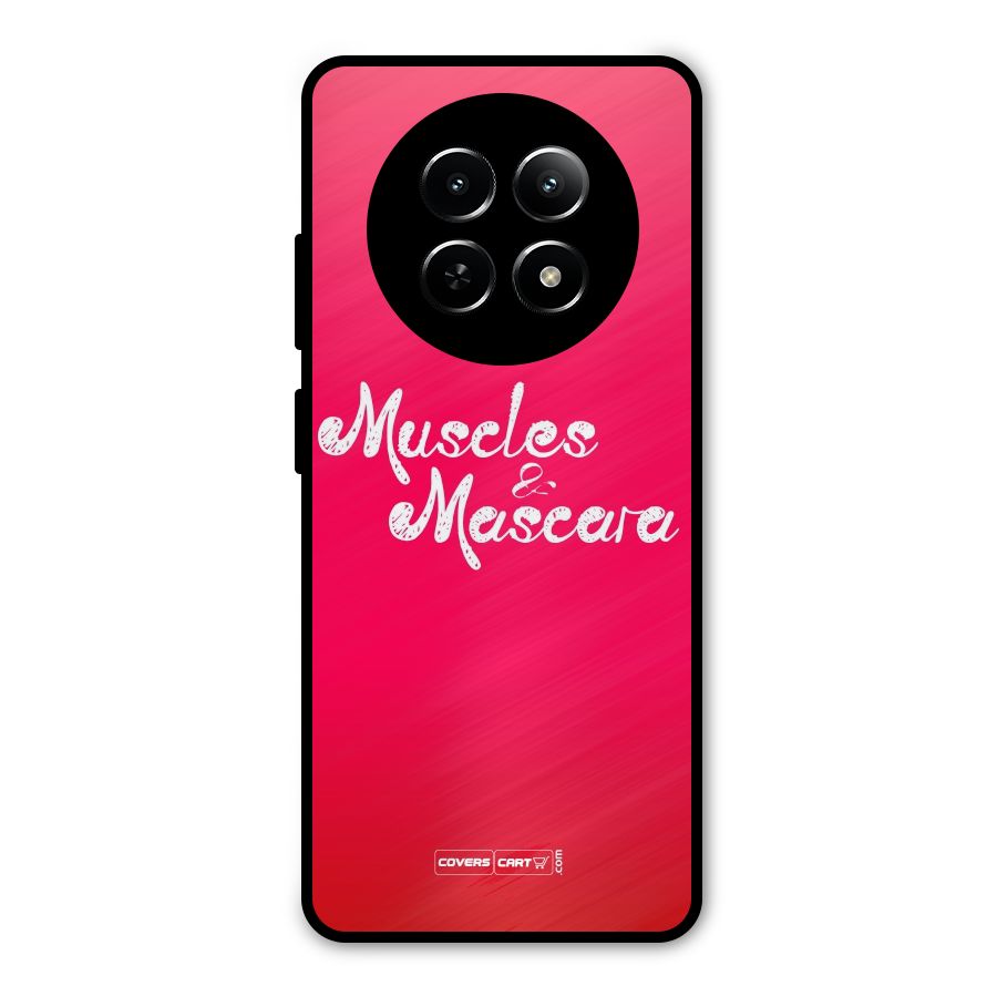 Muscles and Mascara Metal Back Case for Realme 12x 5G