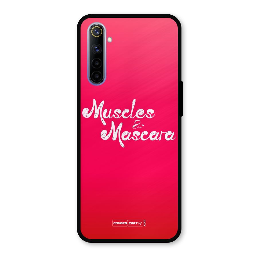Muscles and Mascara Metal Back Case for Realme 6