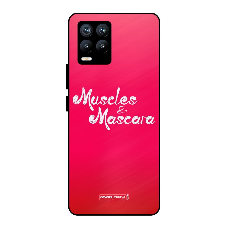 Muscles and Mascara Metal Back Case for Realme 8 Pro
