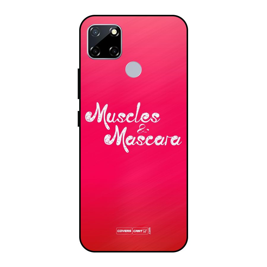 Muscles and Mascara Metal Back Case for Realme Narzo 20