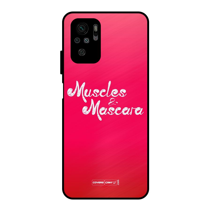 Muscles and Mascara Metal Back Case for Redmi Note 10