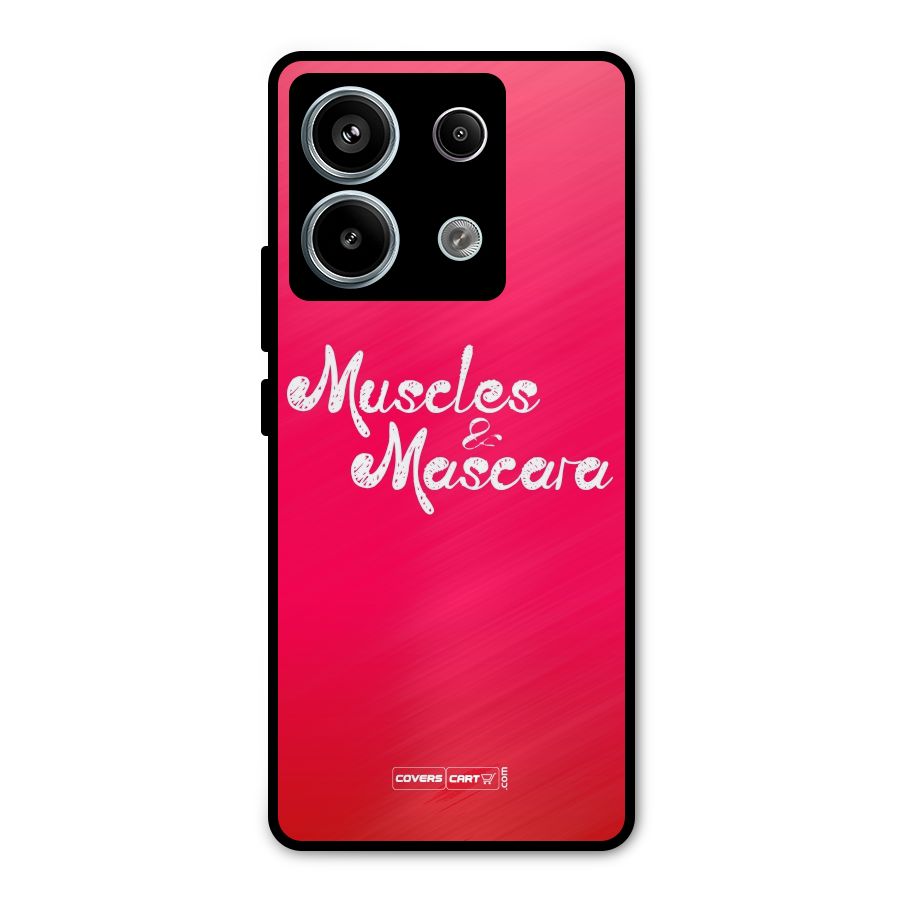 Muscles and Mascara Metal Back Case for Redmi Note 13 Pro 5G