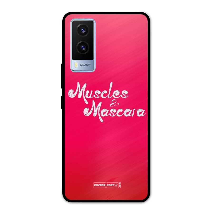 Muscles and Mascara Metal Back Case for Vivo V21e 5G