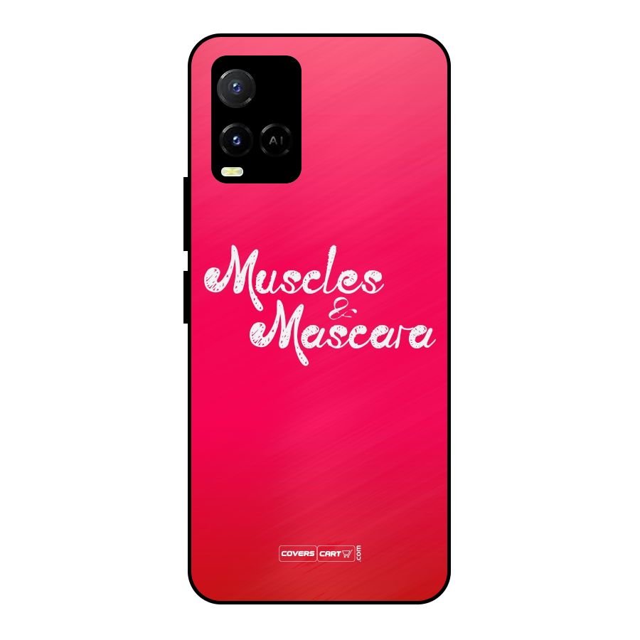 Muscles and Mascara Metal Back Case for Vivo Y21T