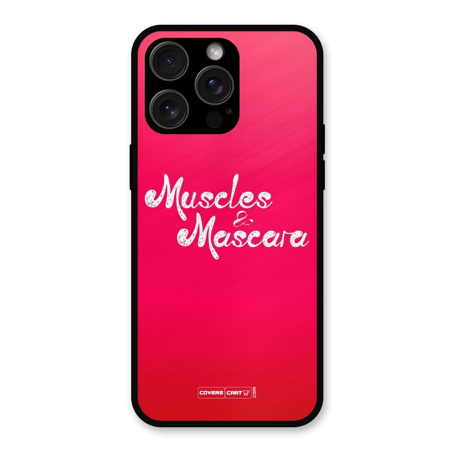 Muscles and Mascara Metal Back Case for iPhone 15 Pro Max