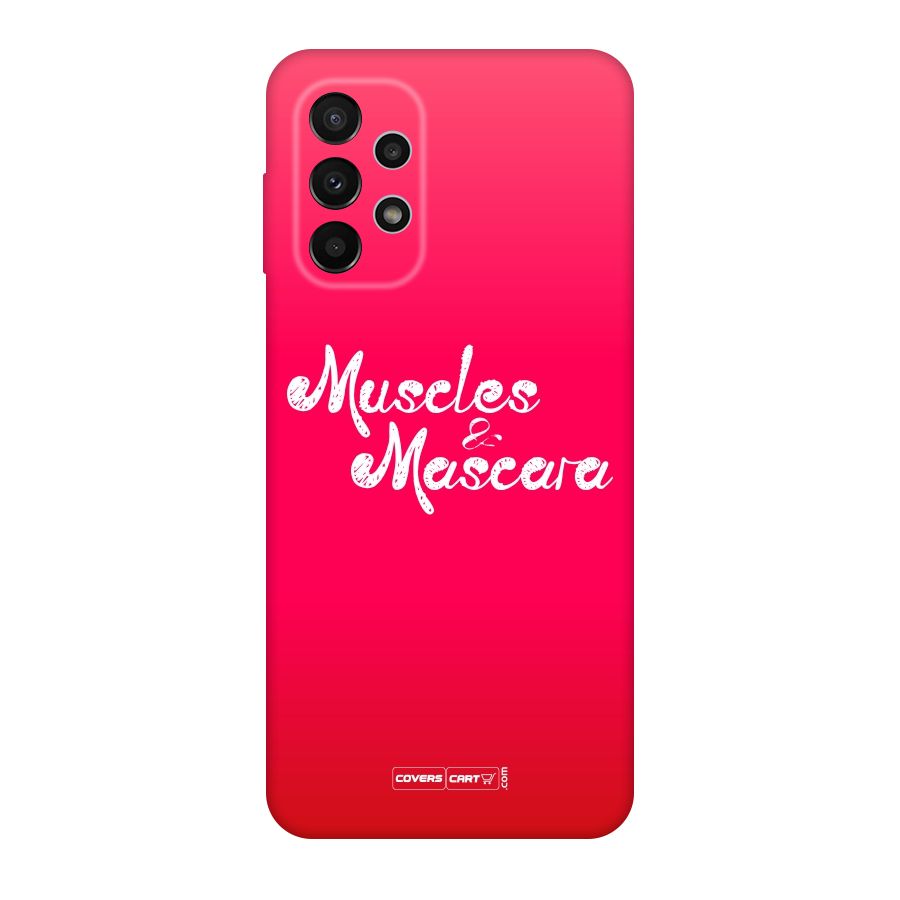 Muscles and Mascara Original Polycarbonate Back Case for Galaxy A23