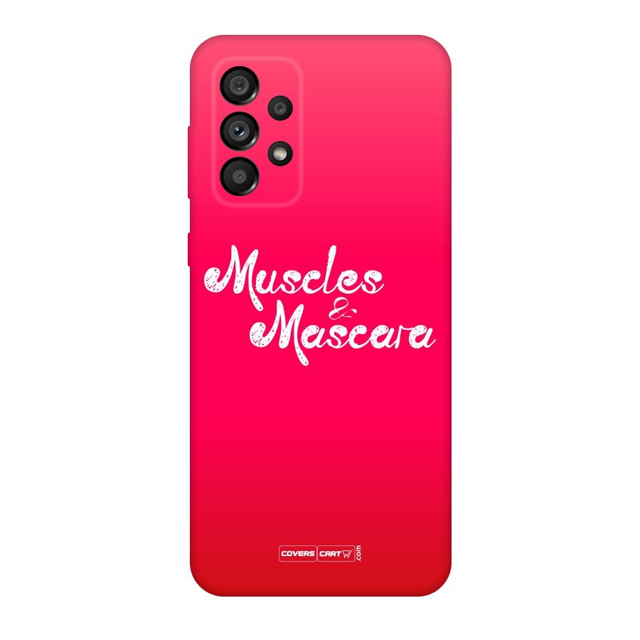 Muscles and Mascara Original Polycarbonate Back Case for Galaxy A73 5G