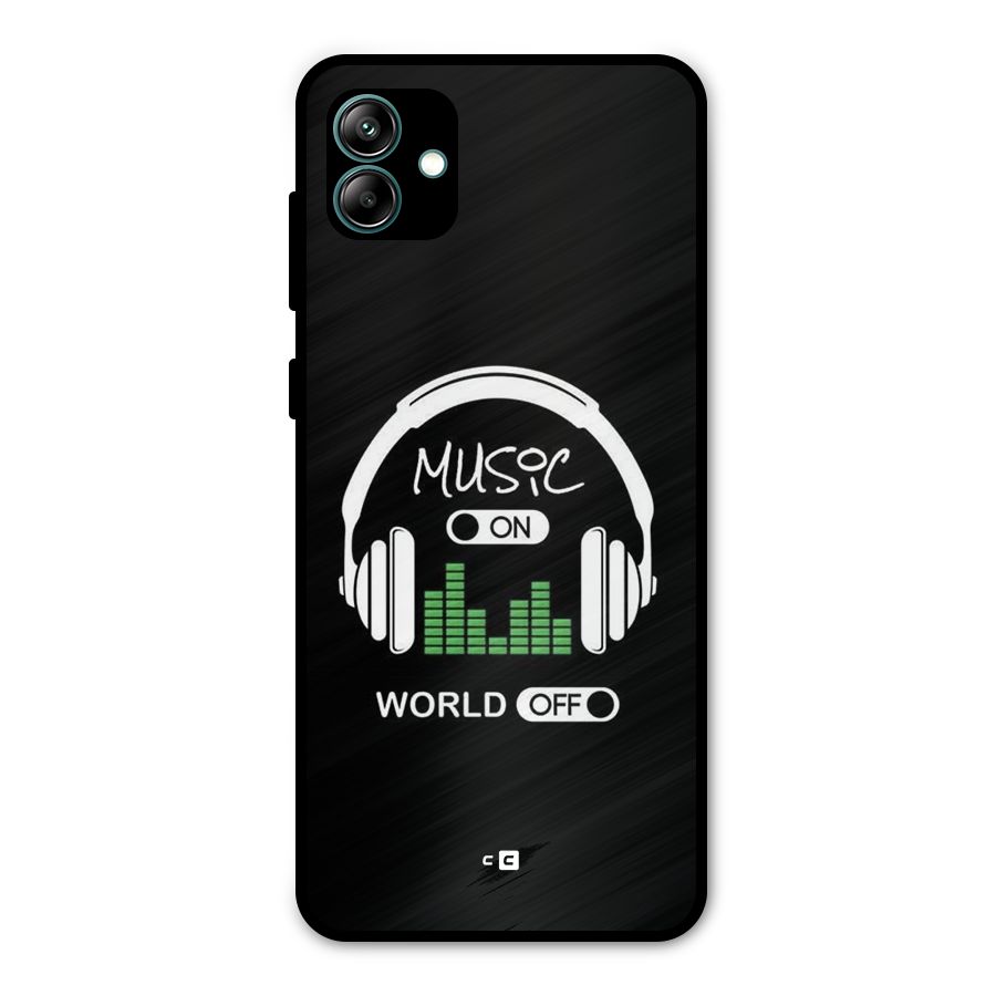 Music On World Off Metal Back Case for Galaxy A04