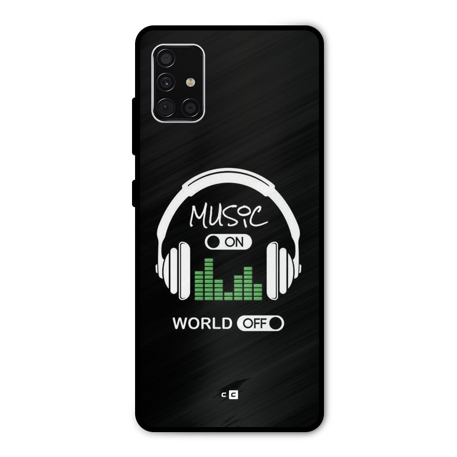 Music On World Off Metal Back Case for Galaxy A51