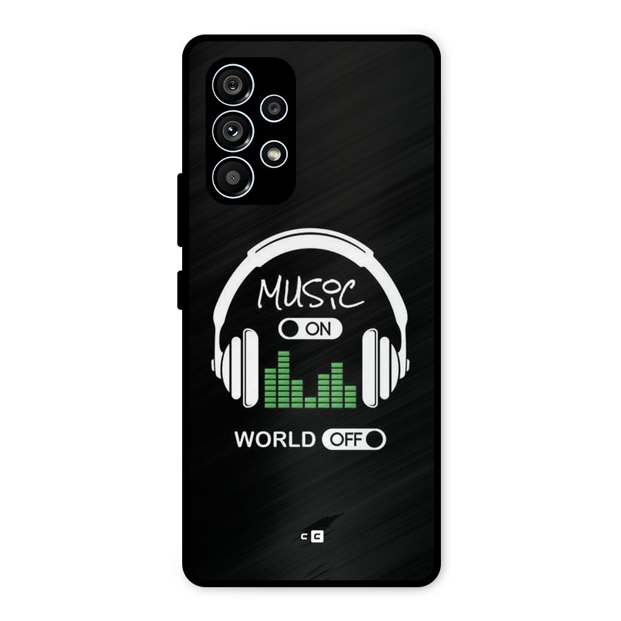 Music On World Off Metal Back Case for Galaxy A53 5G