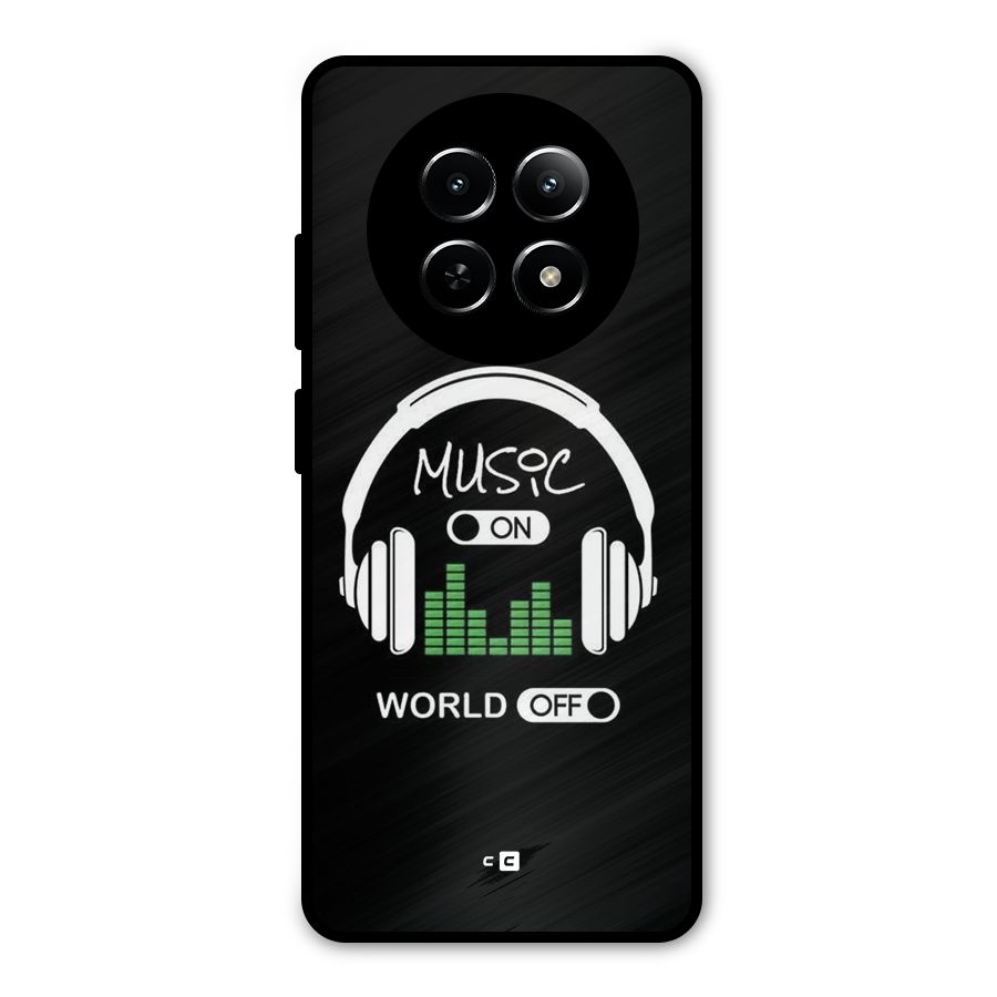 Music On World Off Metal Back Case for Realme 13