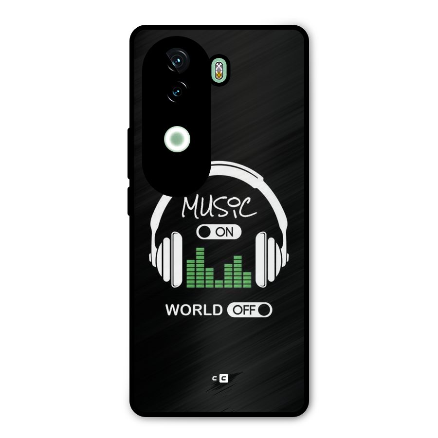 Music On World Off Metal Back Case for Vivo V40e