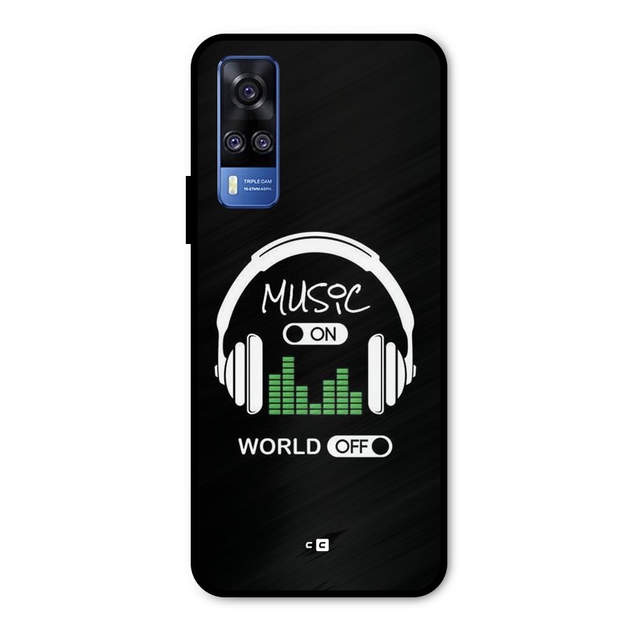 Music On World Off Metal Back Case for Vivo Y31