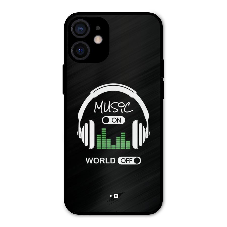 Music On World Off Metal Back Case for iPhone 12 Mini
