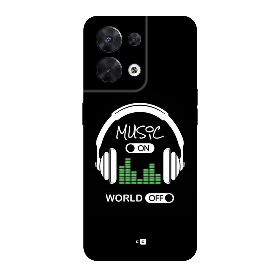 Music On World Off Original Polycarbonate Back Case for Oppo Reno8 5G