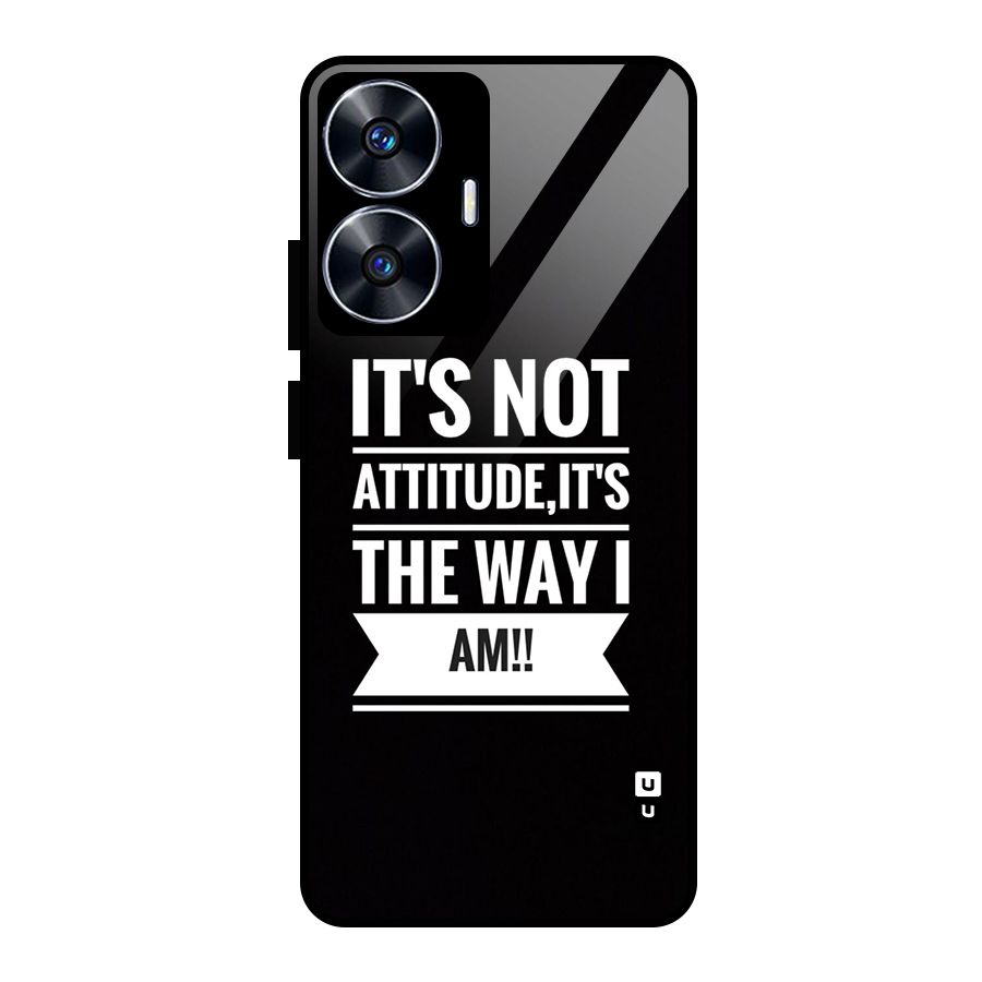 My Attitude Glass Back Case for realme C55
