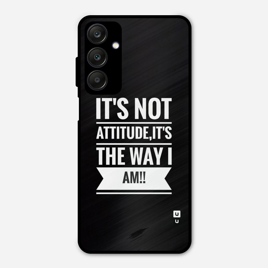 My Attitude Metal Back Case for Galaxy A25 5G