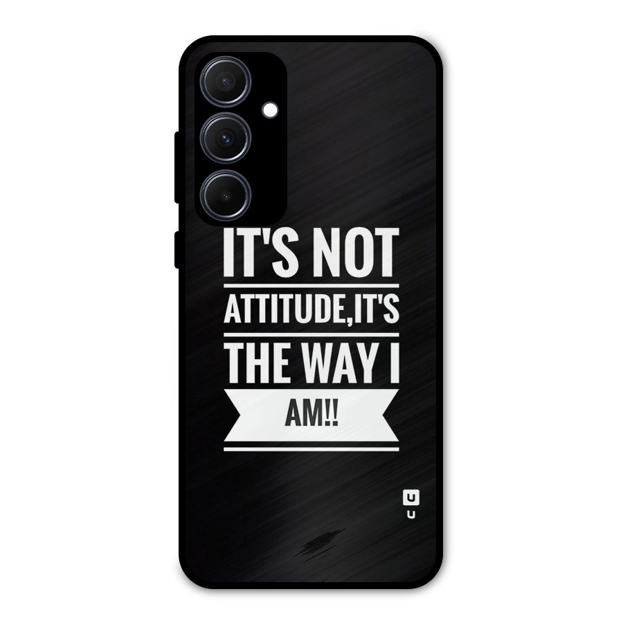 My Attitude Metal Back Case for Galaxy A35