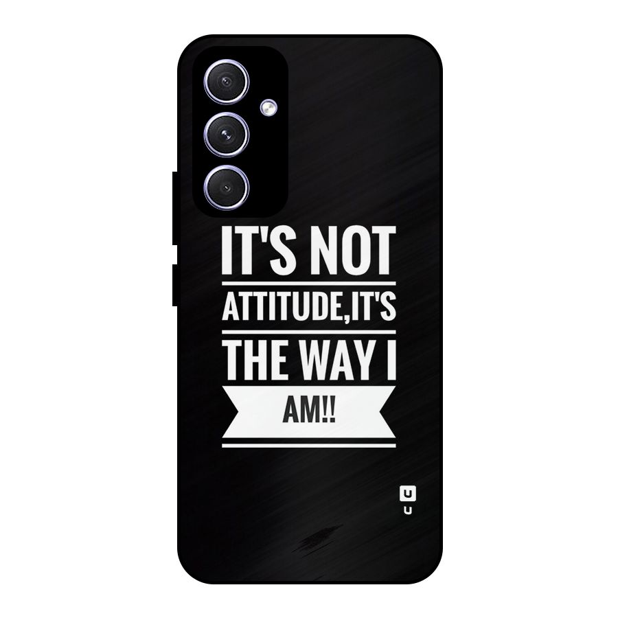 My Attitude Metal Back Case for Galaxy A54