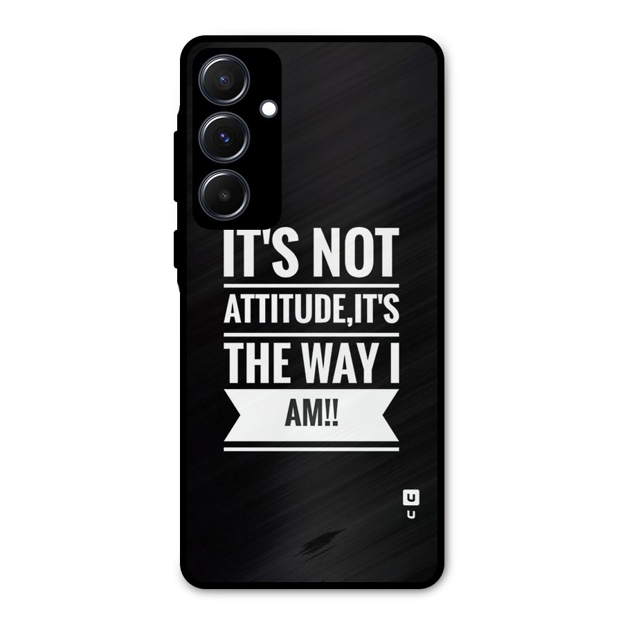 My Attitude Metal Back Case for Galaxy A55
