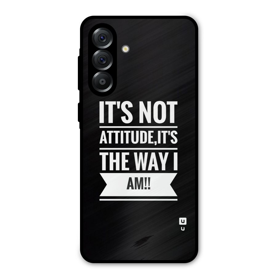 My Attitude Metal Back Case for Galaxy A56