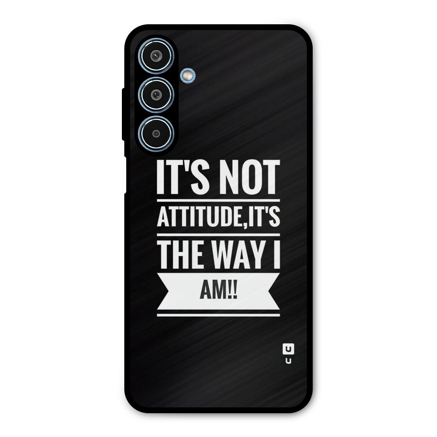 My Attitude Metal Back Case for Galaxy M35