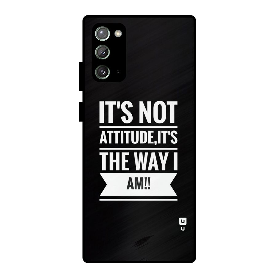 My Attitude Metal Back Case for Galaxy Note 20
