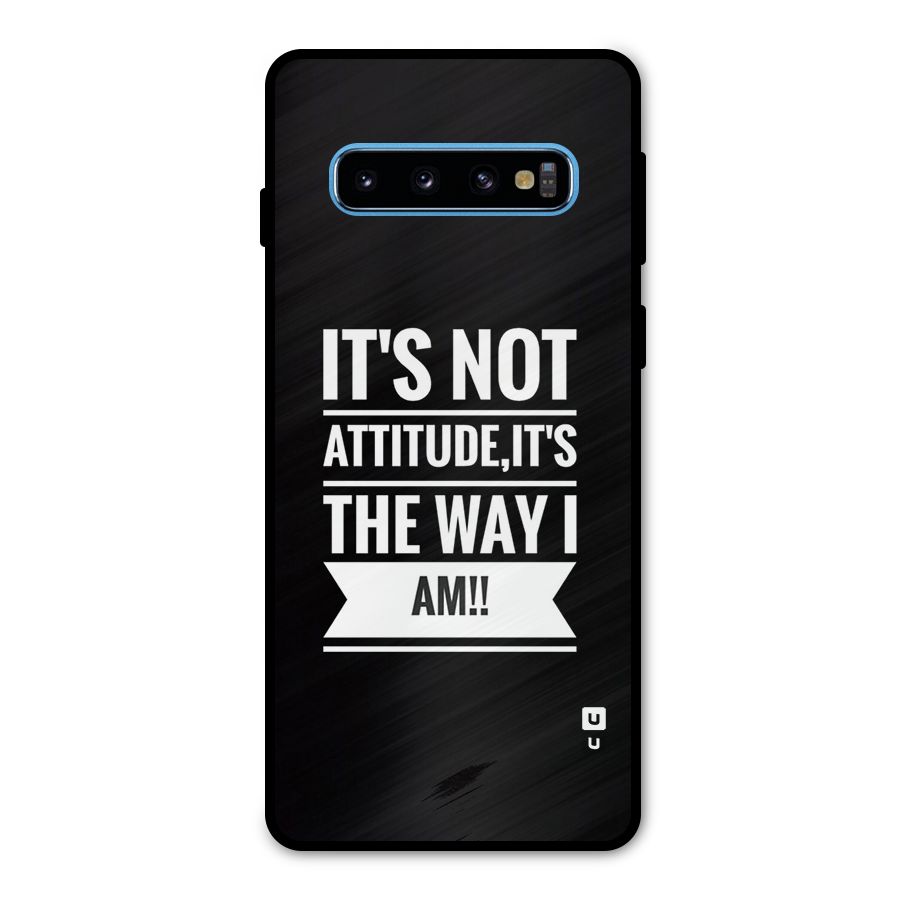 My Attitude Metal Back Case for Galaxy S10