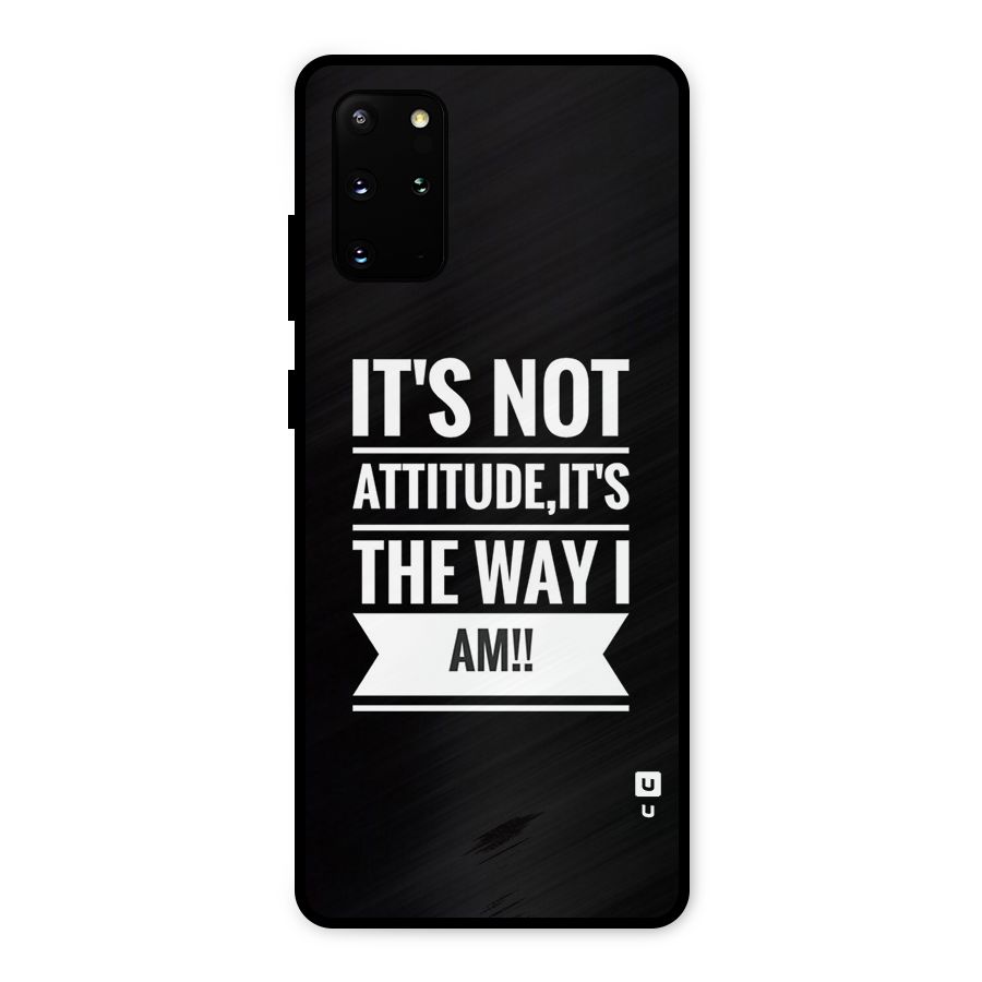 My Attitude Metal Back Case for Galaxy S20 Plus