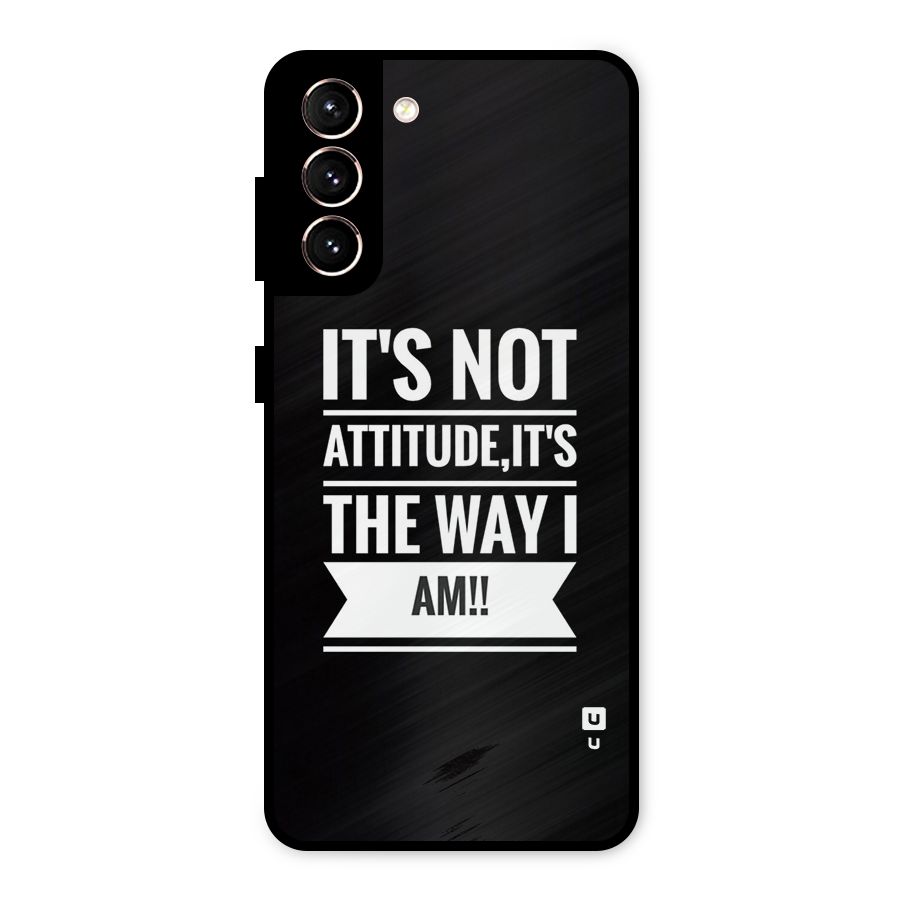 My Attitude Metal Back Case for Galaxy S21 5G
