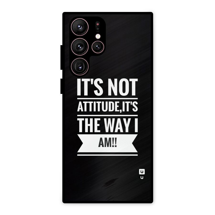 My Attitude Metal Back Case for Galaxy S22 Ultra 5G