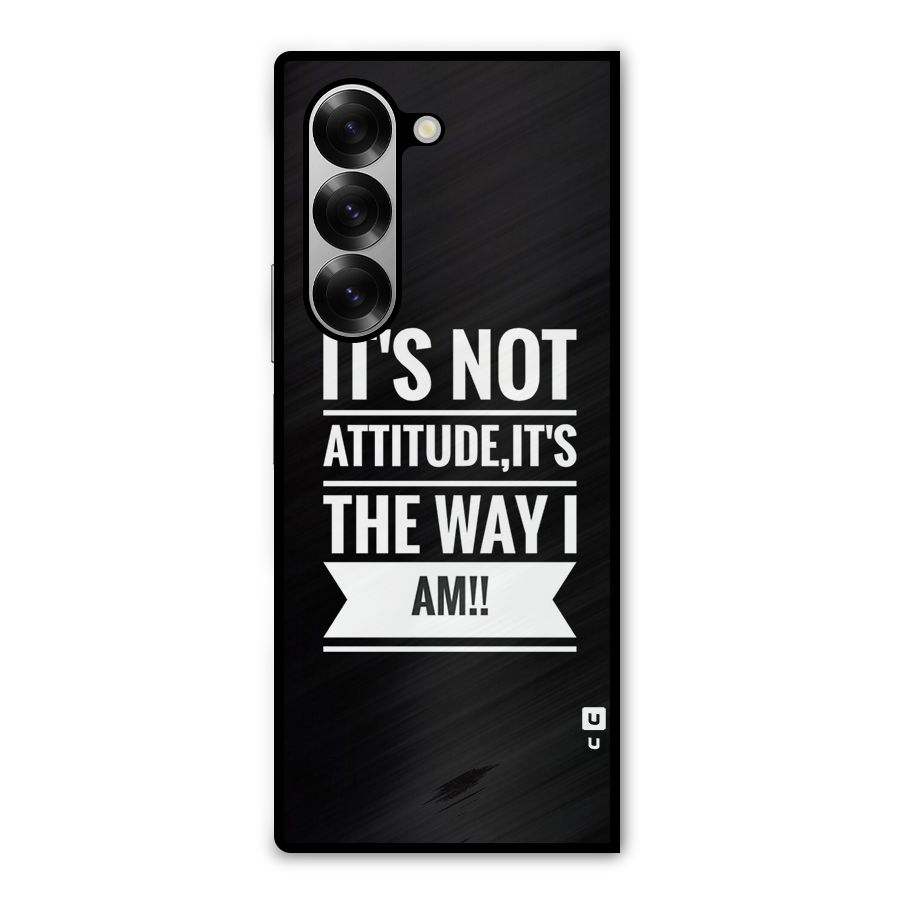 My Attitude Metal Back Case for Galaxy Z Fold6