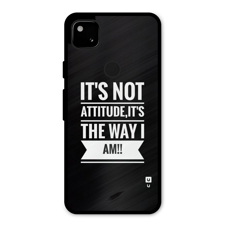 My Attitude Metal Back Case for Google Pixel 4a
