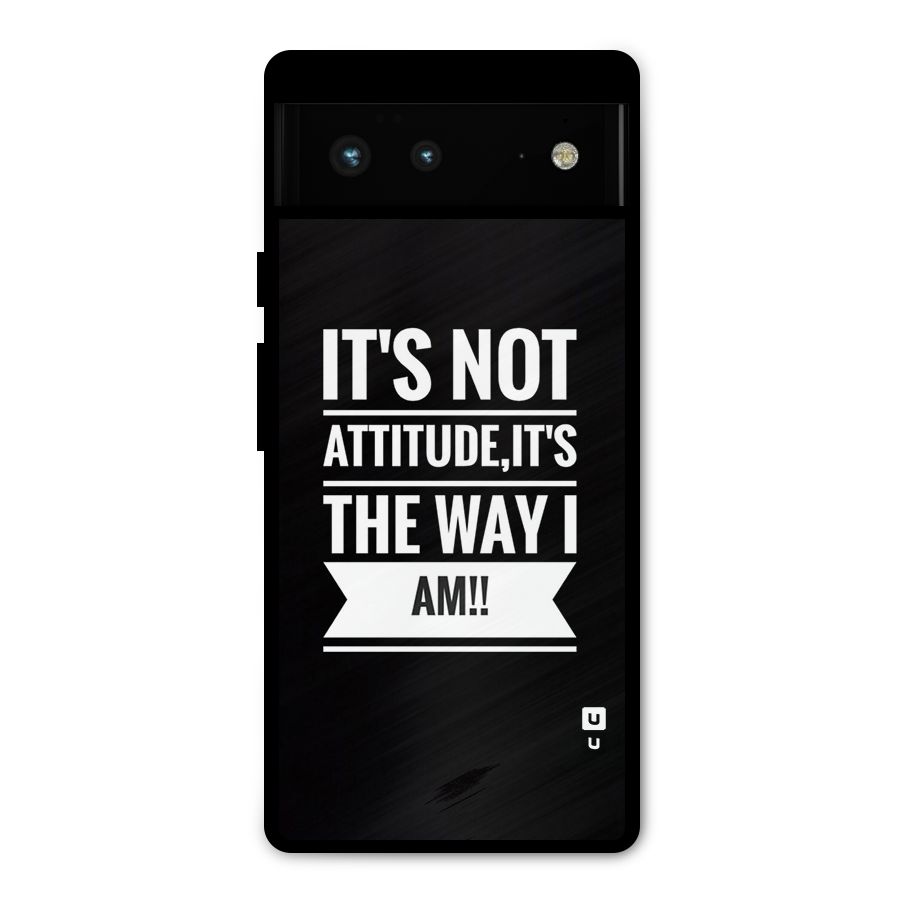 My Attitude Metal Back Case for Google Pixel 6