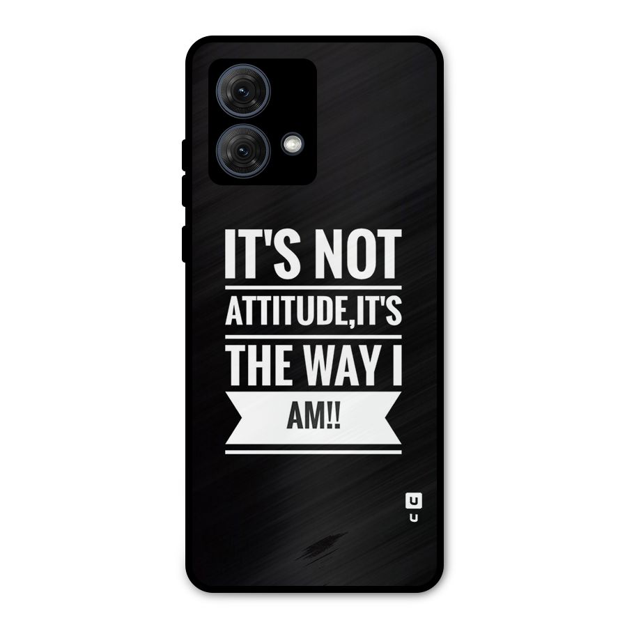 My Attitude Metal Back Case for Moto G84