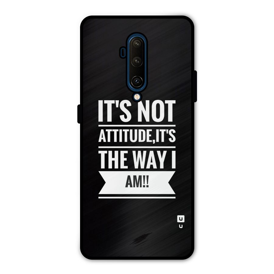 My Attitude Metal Back Case for OnePlus 7T Pro