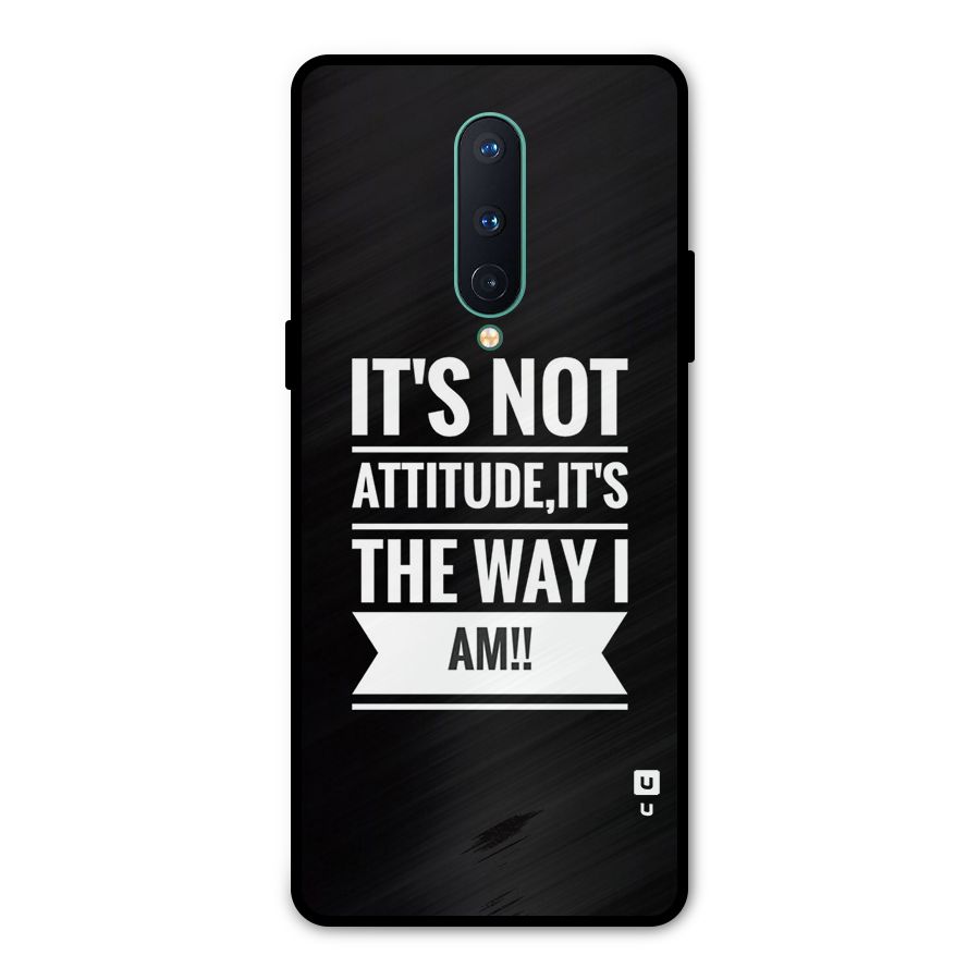 My Attitude Metal Back Case for OnePlus 8