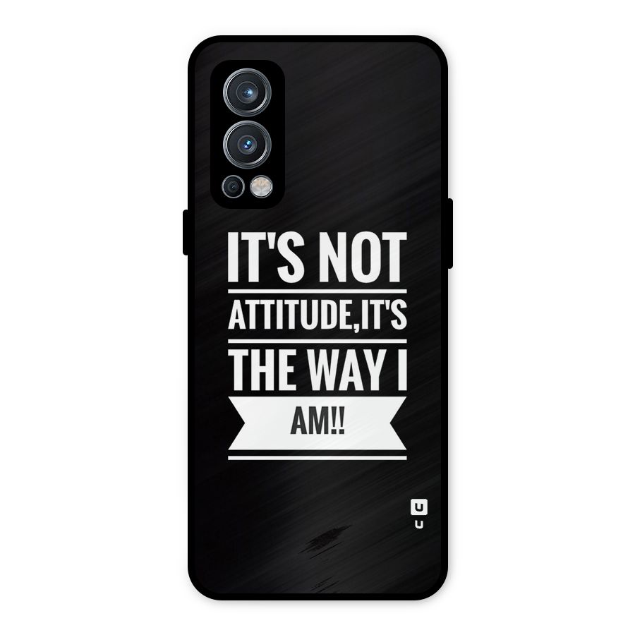 My Attitude Metal Back Case for OnePlus Nord 2 5G