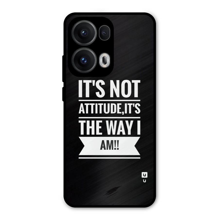 My Attitude Metal Back Case for Oppo Reno13 Pro