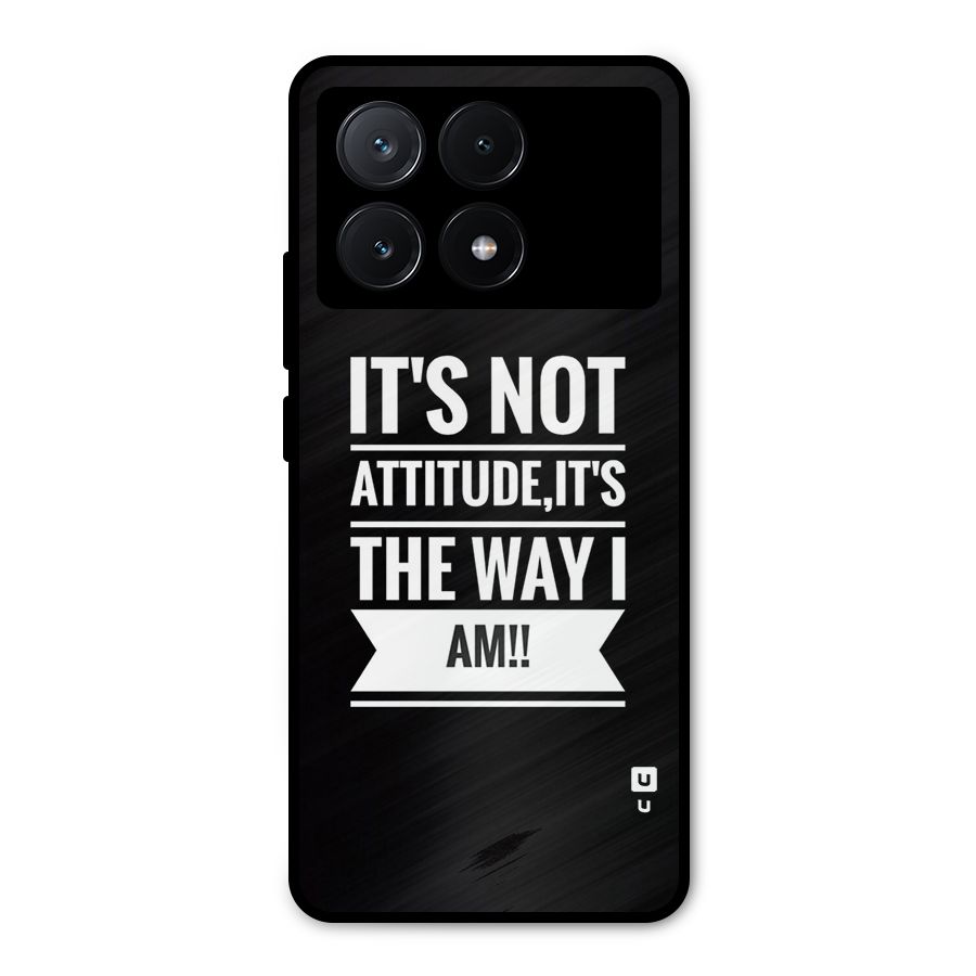 My Attitude Metal Back Case for Poco X6 Pro