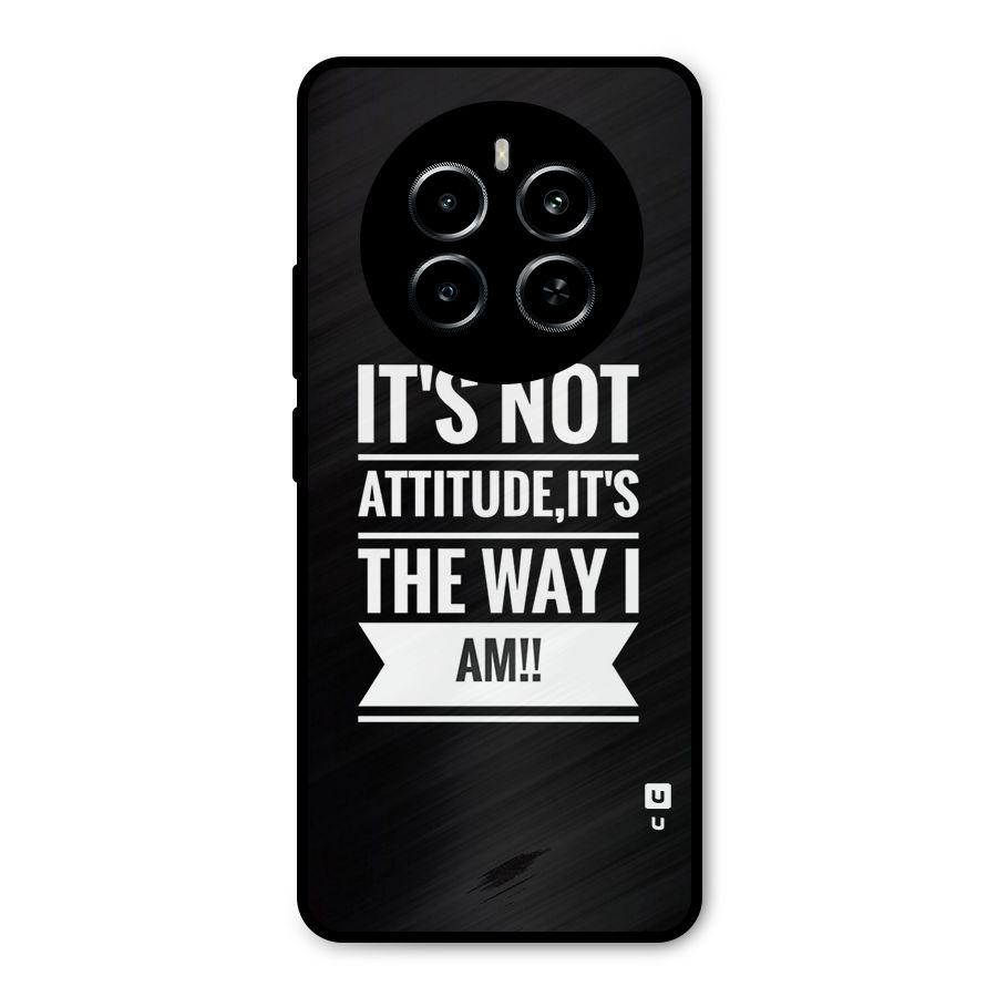 My Attitude Metal Back Case for Realme P1