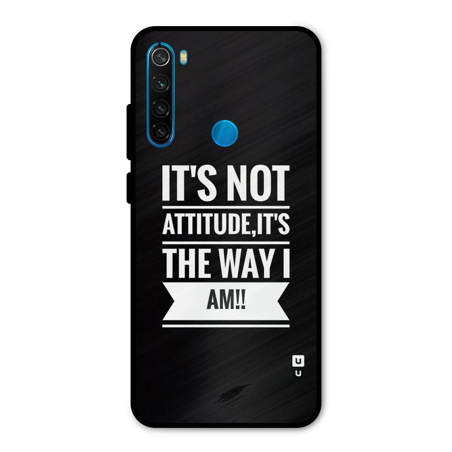 My Attitude Metal Back Case for Redmi Note 8